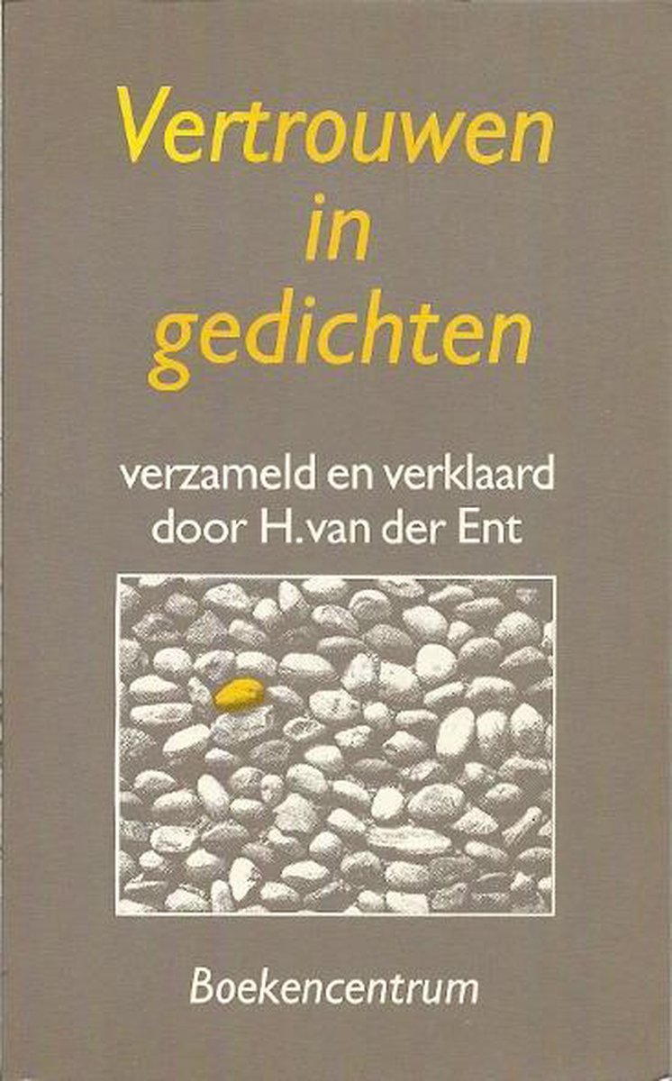 Ent Vertrouwen In Gedichten thumbnail