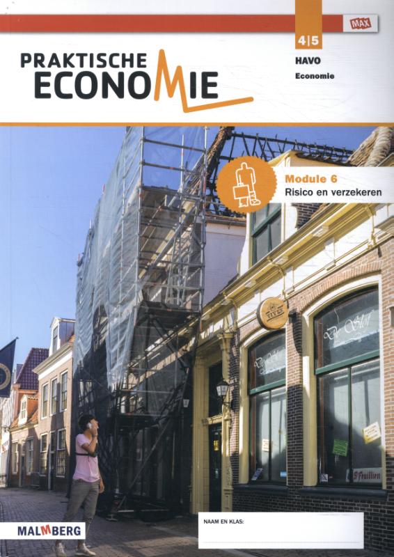 Praktische Economie / 6: Risico en verzekeren leerjaar 4/5 havo 7.0 / module / Max