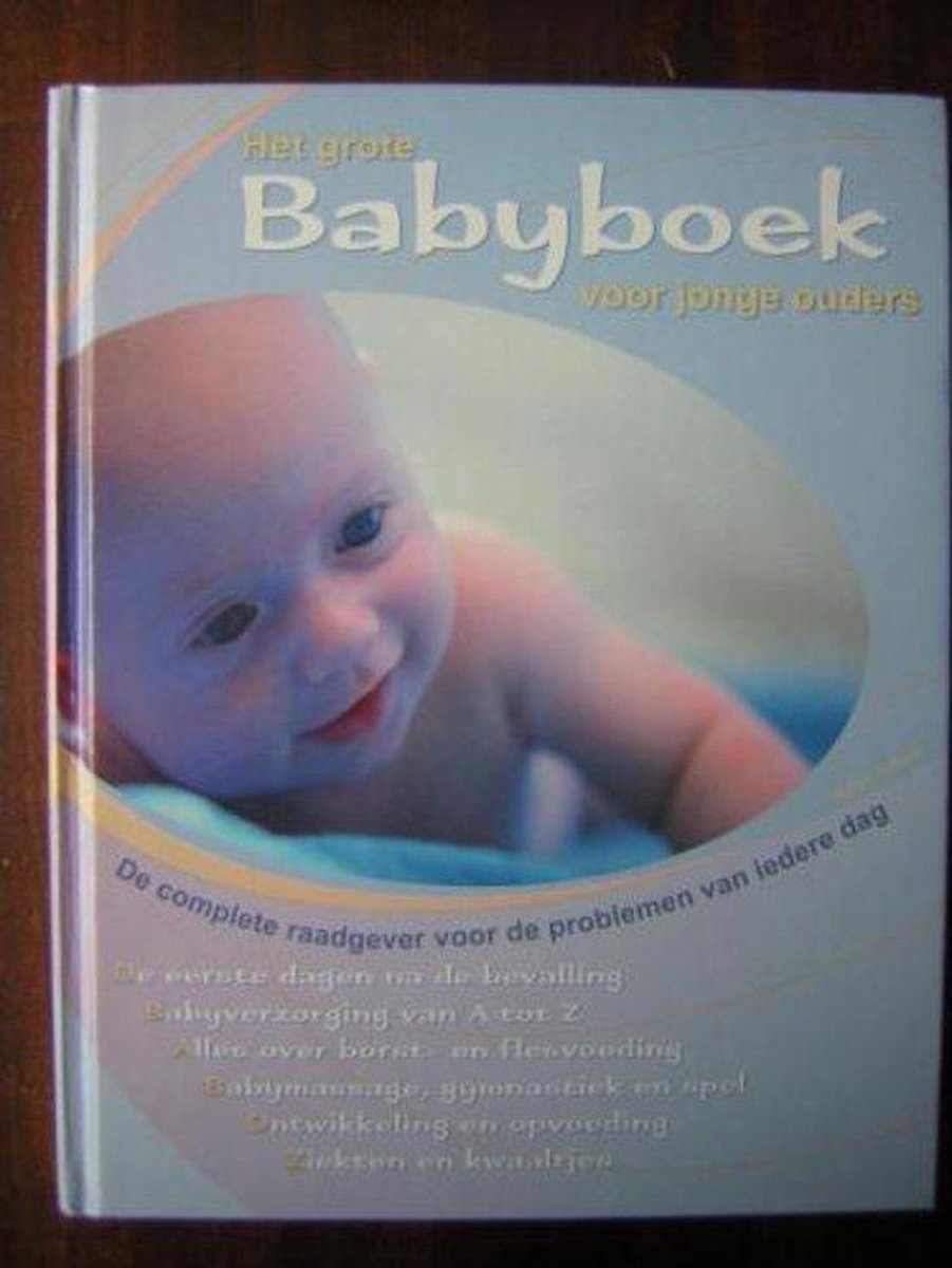 Het grote babyboek voor jonge ouders