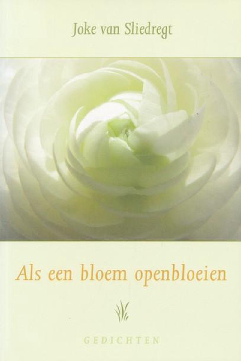 boekenbalie_9789033122446_cover Als een bloem openbloeien. Gedichten