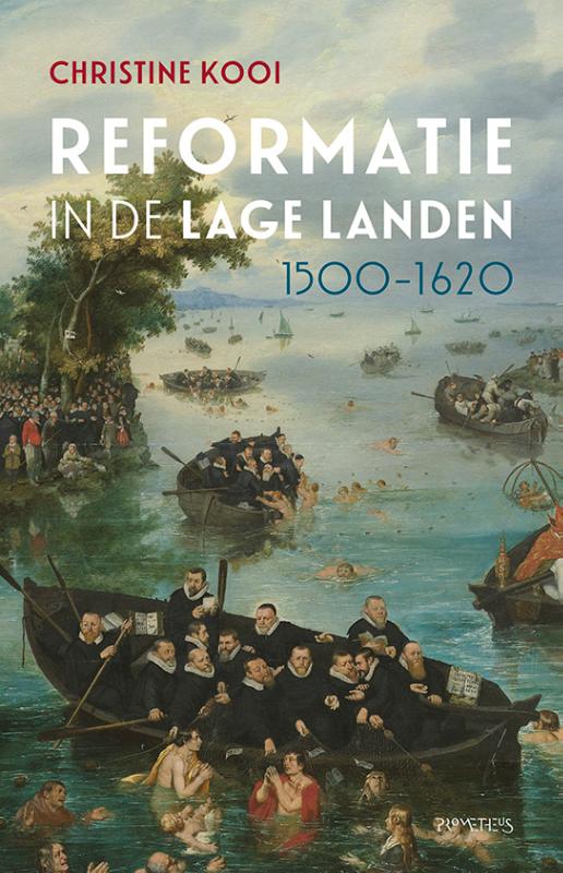 Christine Kooi Reformatie In De Lage Landen, 1500-1620