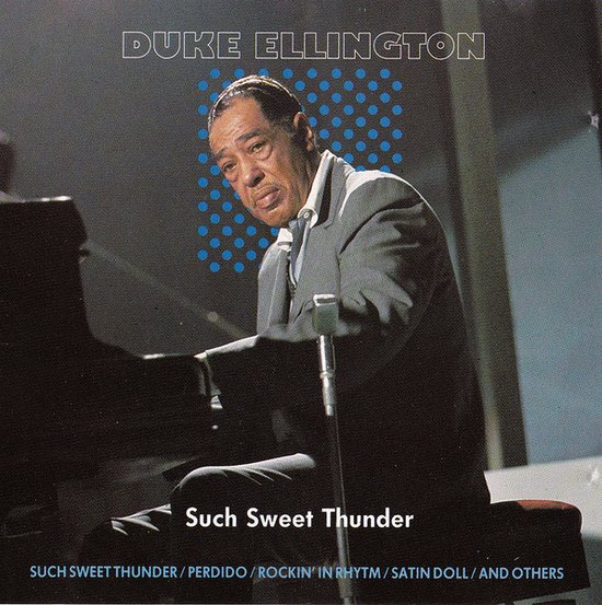 Duke Ellington Such Sweet Thunder