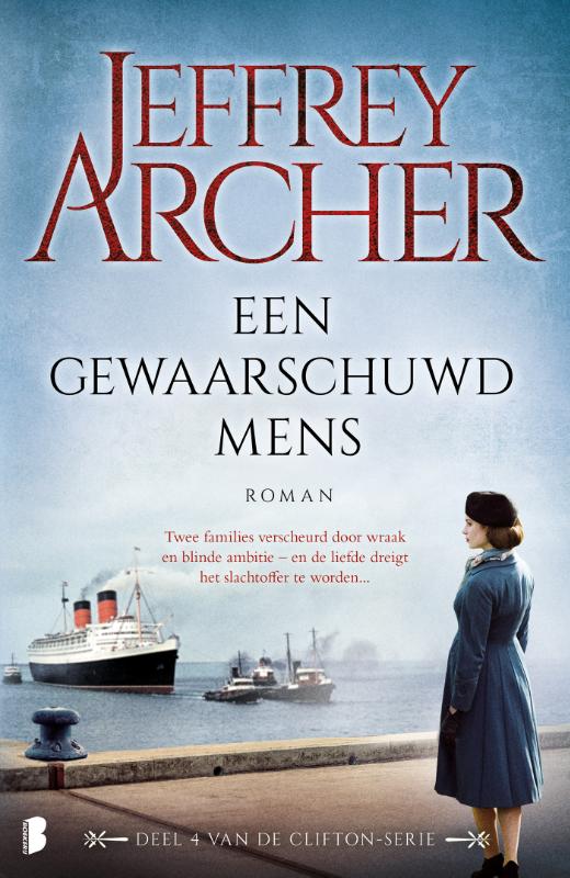 Jeffrey Archer Een Gewaarschuwd Mens / Clifton / 4