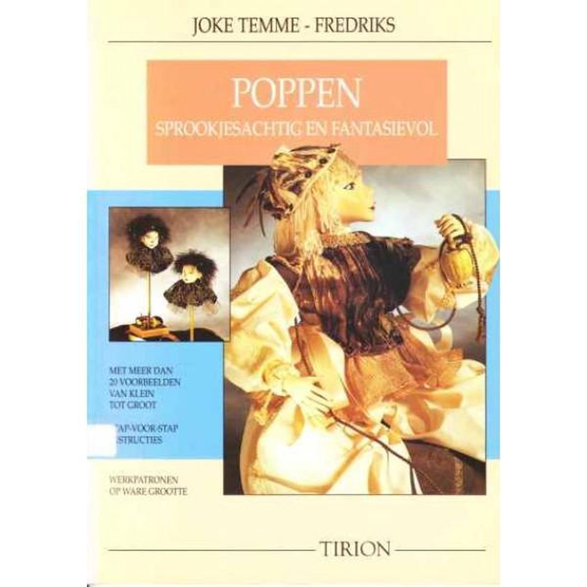 J. Temme-Fredriks Poppen Sprookjesachtig En Fantasiev