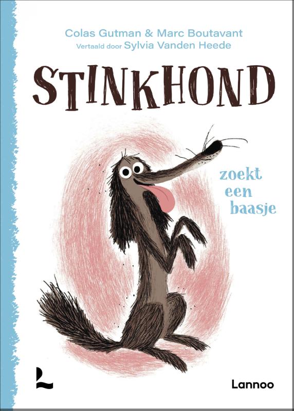 Colas Gutman Stinkhond Zoekt Een Baasje / Stinkhond