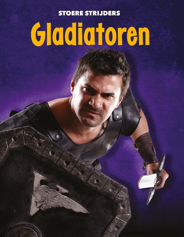Mark Roemhildt Gladiatoren / Stoere Strijders