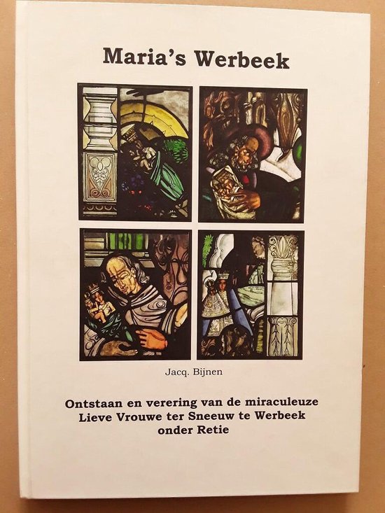 Maria´s Werbeek / Bijdragen tot de geschiedenis van de gemeente Veldhoven / 9