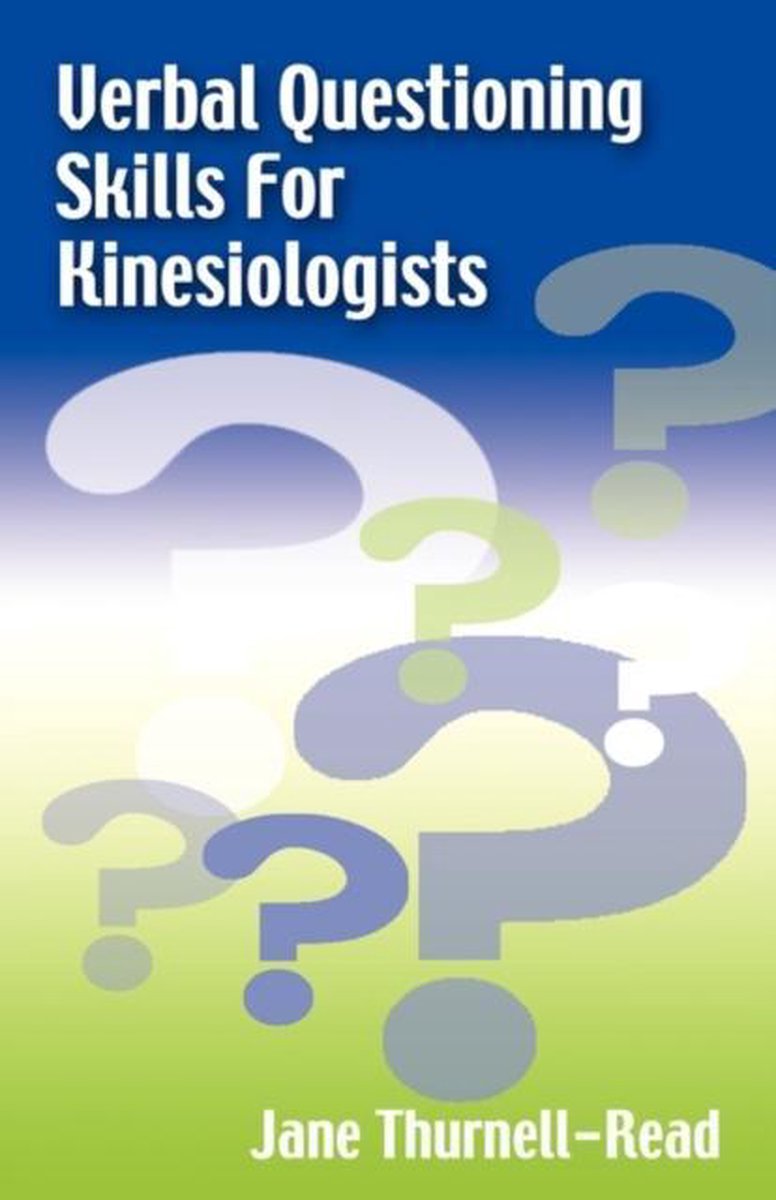 Verbal Questioning Skills for Kinesiologists