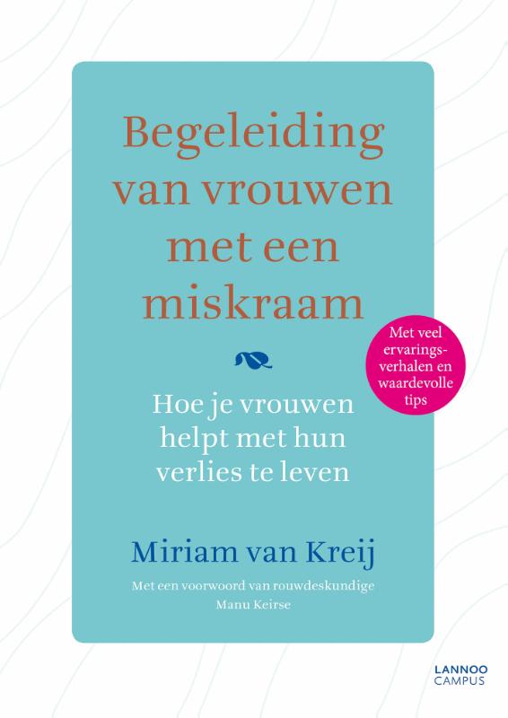 Begeleiding van vrouwen met een miskraam