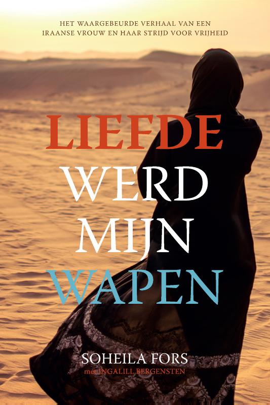 Liefde werd mijn wapen