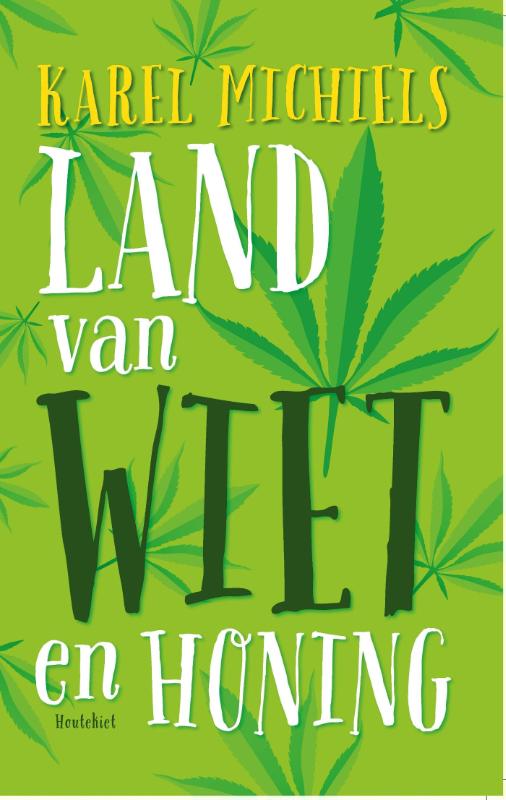 Land van wiet en honing