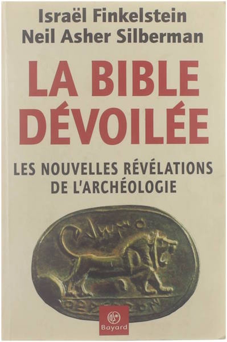 La Bible devoilee : Les Nouvelles revelations de l'... | Book