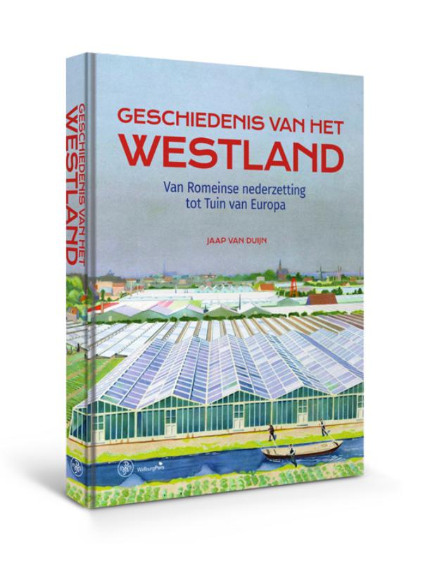 Jaap van Duijn Geschiedenis Van Het Westland