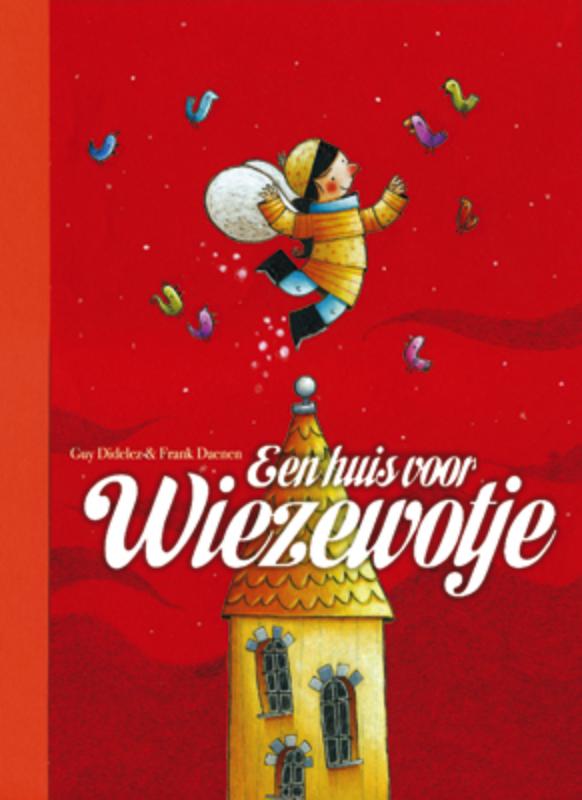 Guy Didelez Een Huis Voor Wiezewotje thumbnail