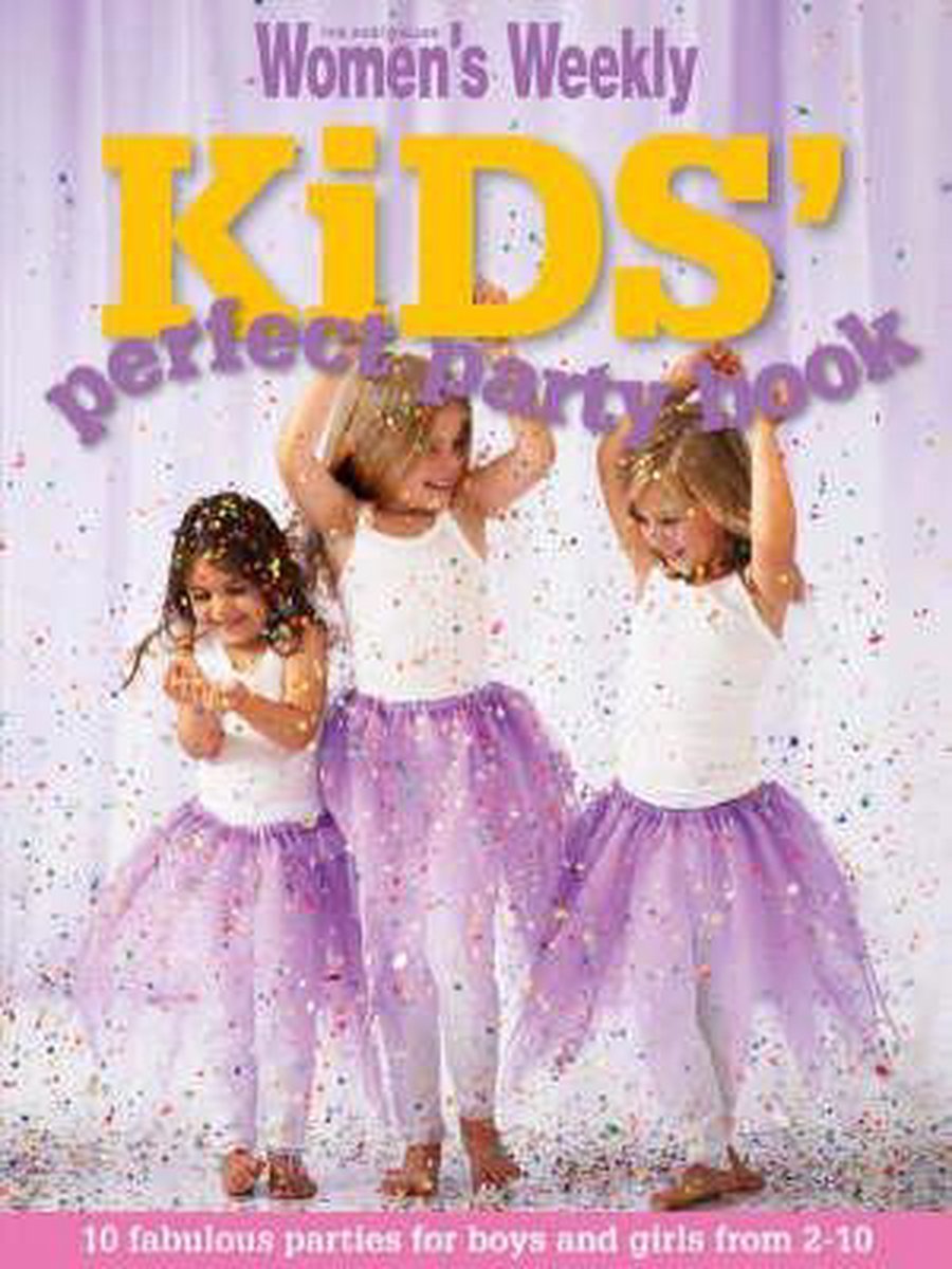 Kids' Perfect Party Book