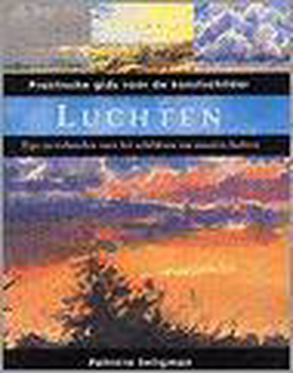 boekenbalie_9789072267849_cover LUCHTEN(PRAKTISCHE GIDS VOOR DE KUNSTSCHILDER)