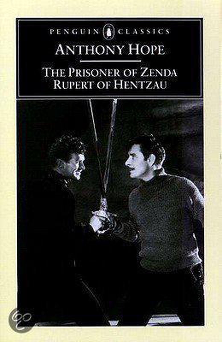 The Prisoner of Zenda / Rupert of Hentzau