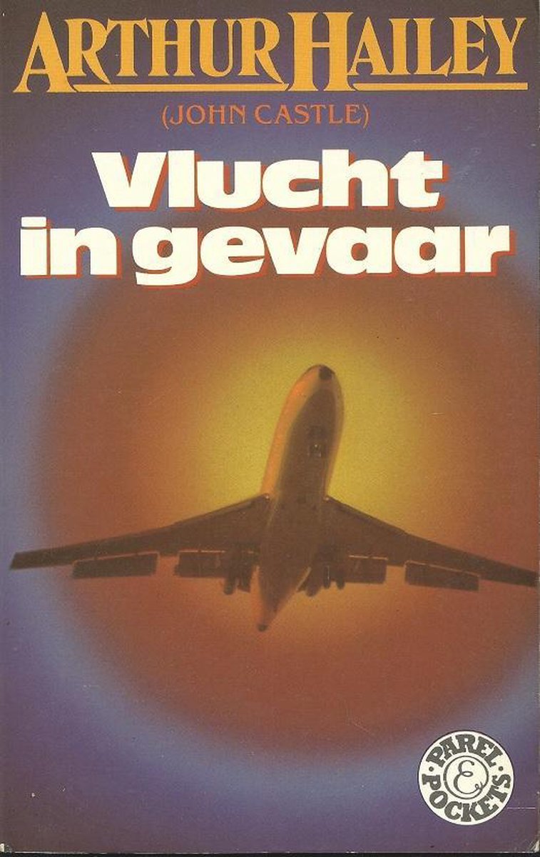 Arthur Hailey Vlucht In Gevaar thumbnail