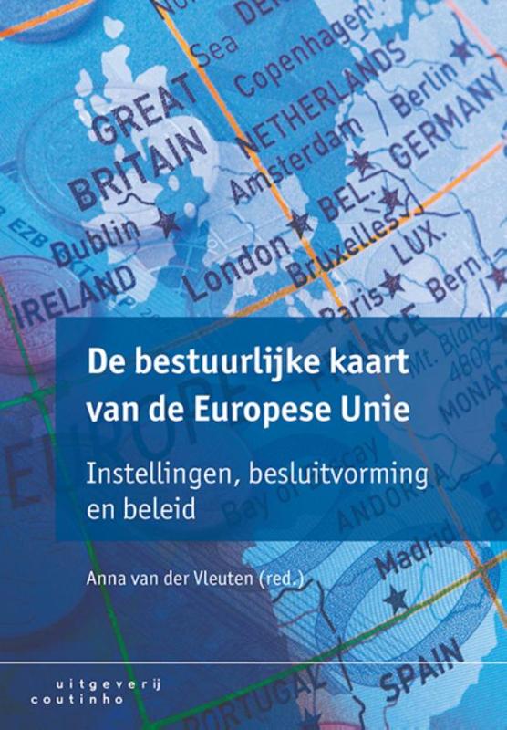 Anna van der Vleuten De Bestuurlijke Kaart Van De Europese Unie