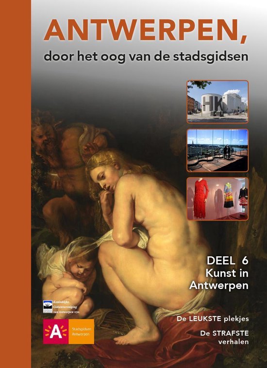 Kunst in Antwerpen / Antwerpen door het oog van de stadsgidsen / 6