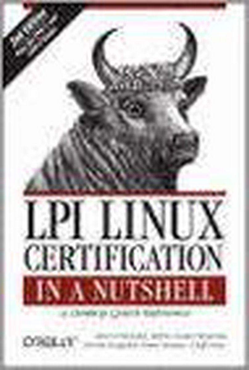 Lpi Linux Certification in a Nutshell