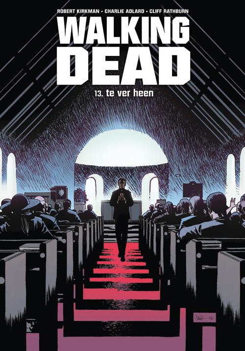 Te ver heen / Walking Dead / 13