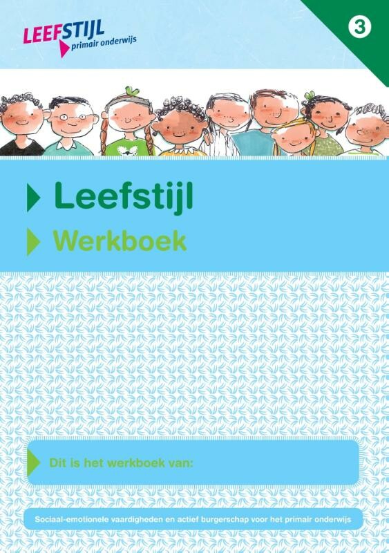 Leefstijl (set van 5ex.) / Groep 3 / Werkbeok / Leefstijl