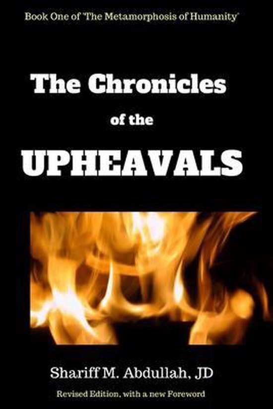 The Metamorphosis of Humanity-The Chronicles of the Upheavals