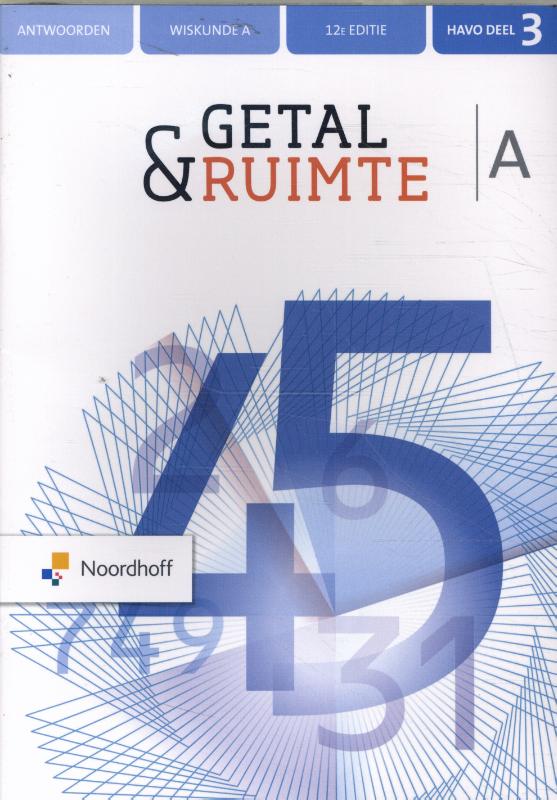 Getal & Ruimte deel 3 havo Antwoordenboek A