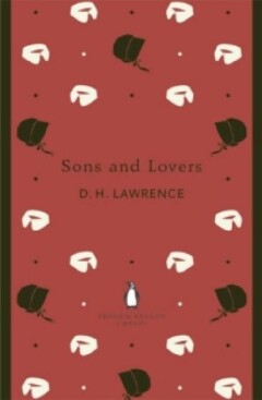 Sons and lovers / The Penguin English Library