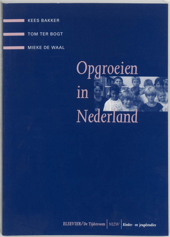 Opgroeien in Nederland / Kinder- en jeugdstudies