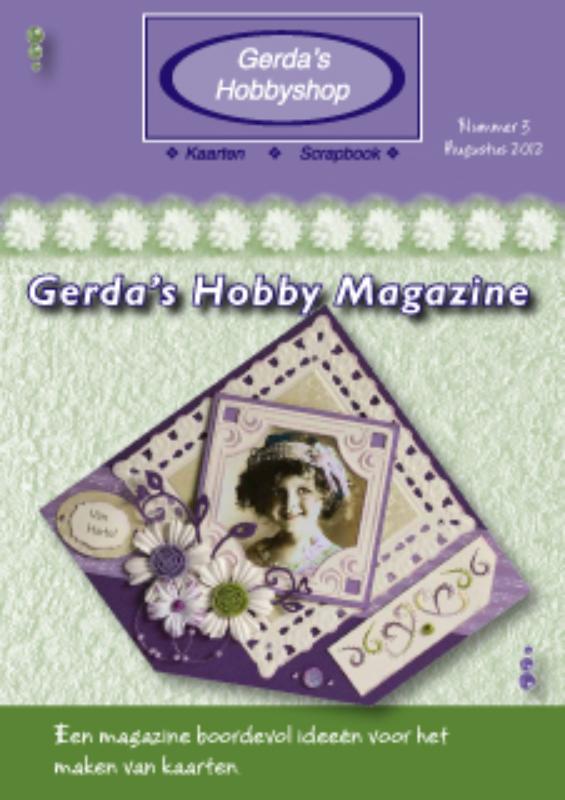 Gerda's Hobbyshop - Gerdas hobby magazine Nummer 3 Augustus 2012