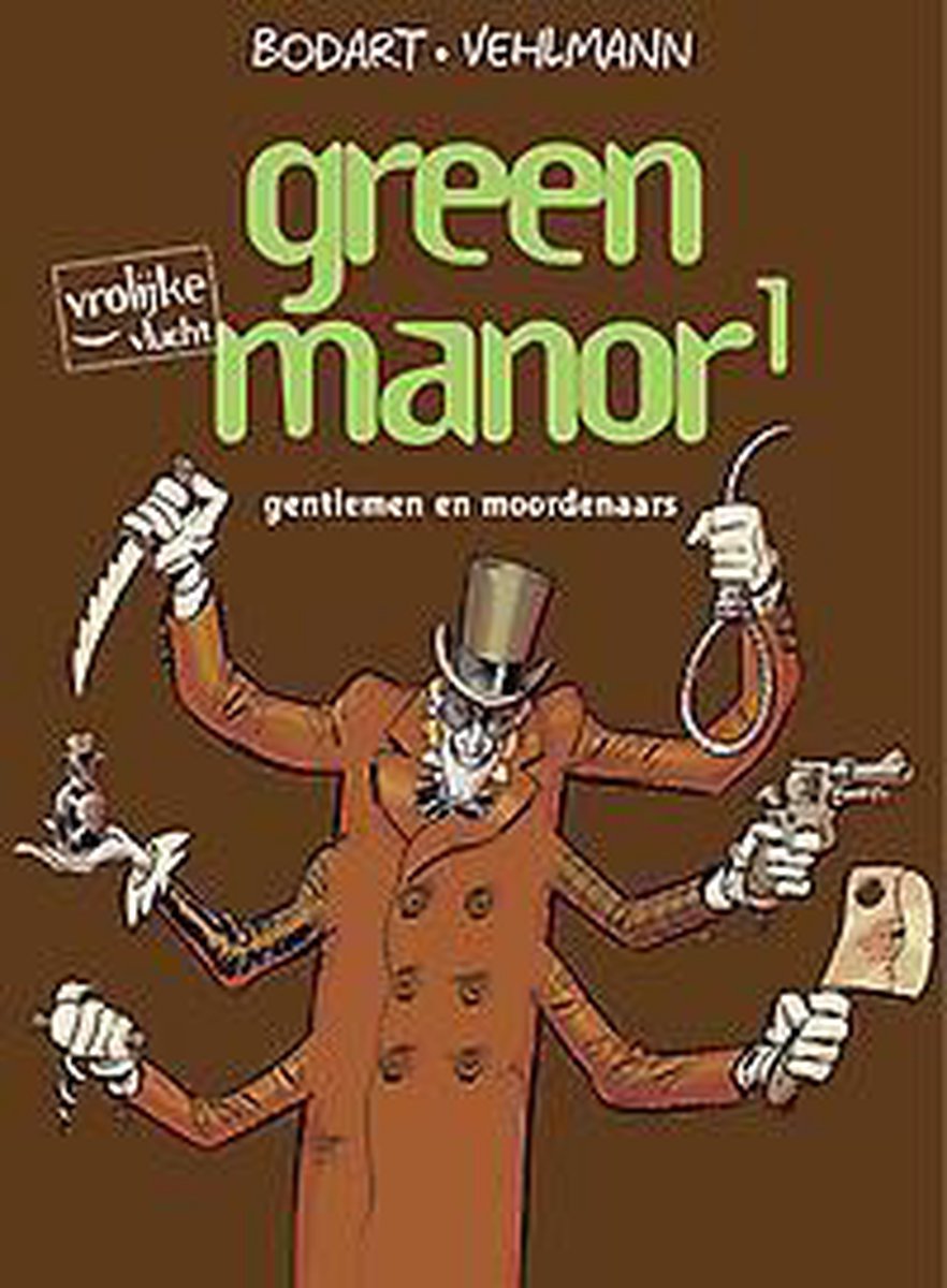 Gentlemen en moordenaars / Vrolijke vlucht: Green Manor / 1