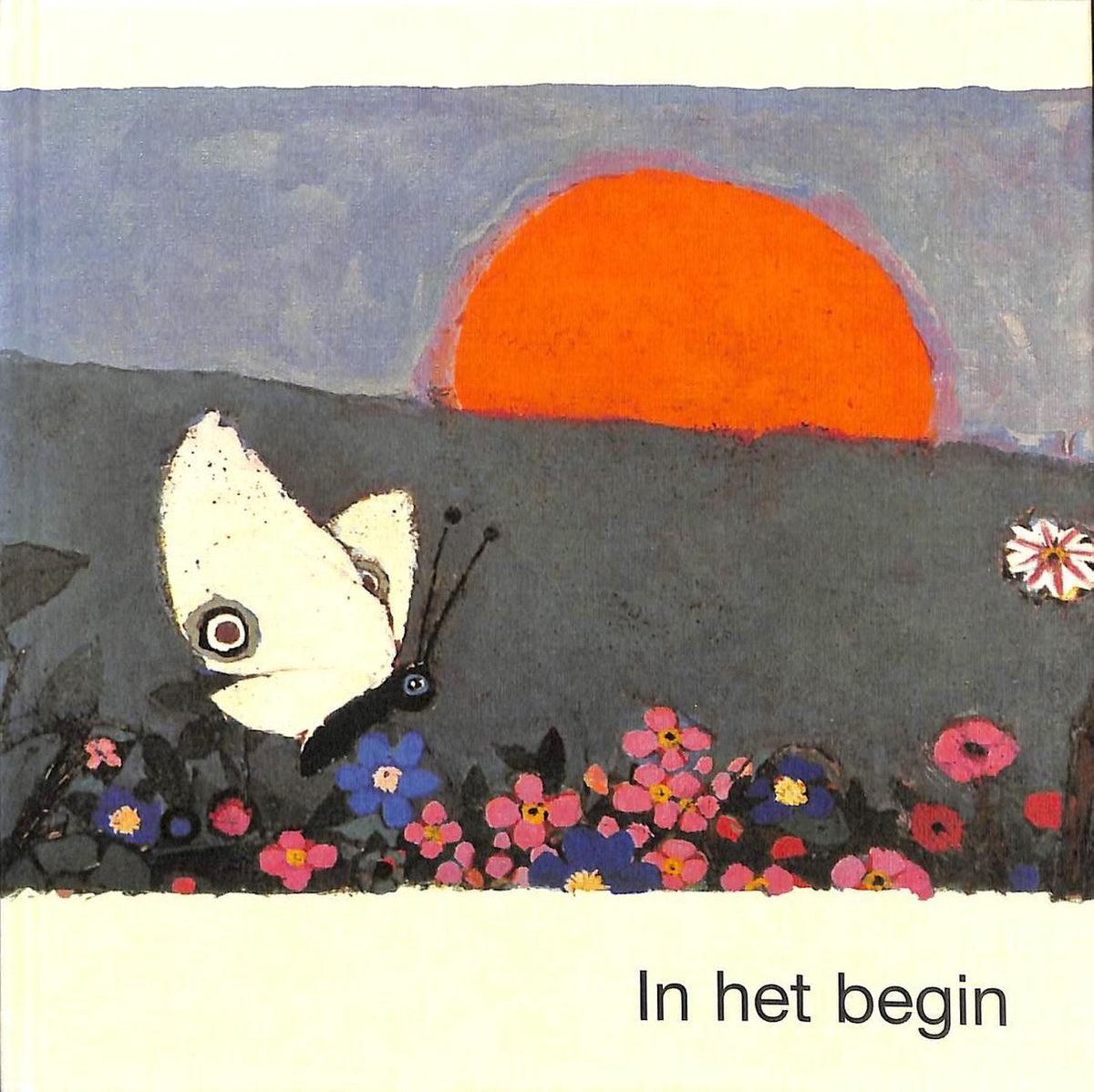 In het begin / Wat de bijbel ons vertelt / dl. 13