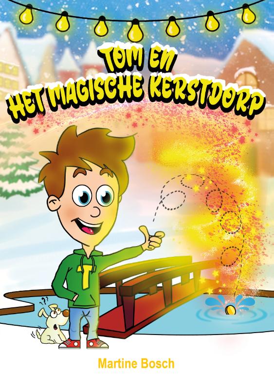 Tom en het magische kerstdorp