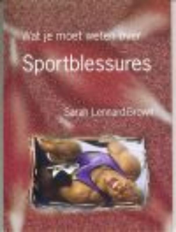 boekenbalie_9789055662746_cover Sportblessures / Wat jij wilt weten over