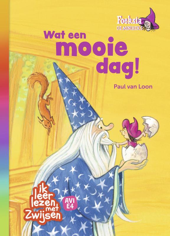 Foeksia de miniheks - Wat een mooie dag! / Ik leer lezen met Zwijsen