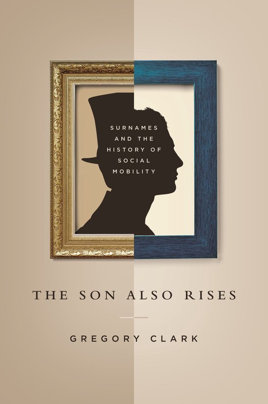 Gregory Clark Son Also Rises