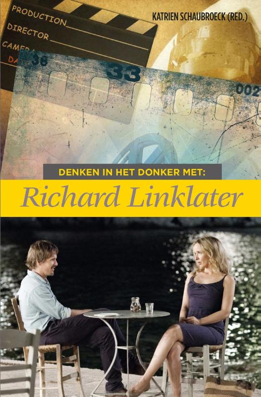boekenbalie_9789083178547_cover Denken in het donker met Richard Linklater / Denken in het donker