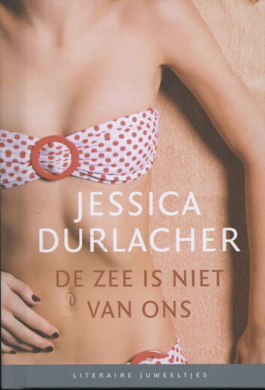 De zee is niet van ons / Literaire Juweeltjes