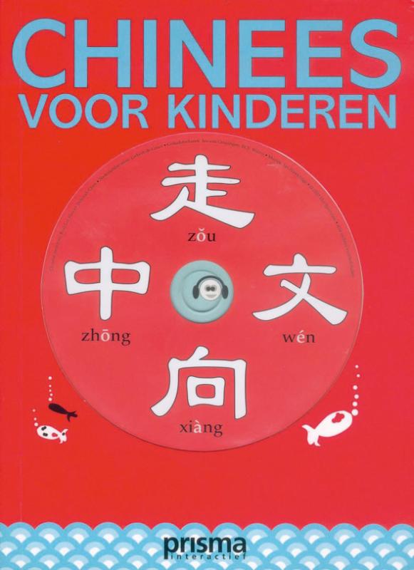 Chinees voor kinderen / Prisma taalcursus