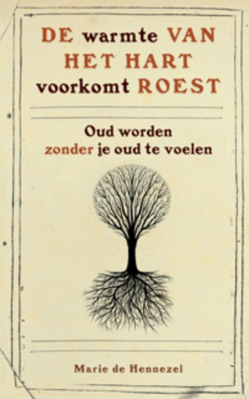 boekenbalie_9789069639178_cover De warmte van het hart voorkomt roest