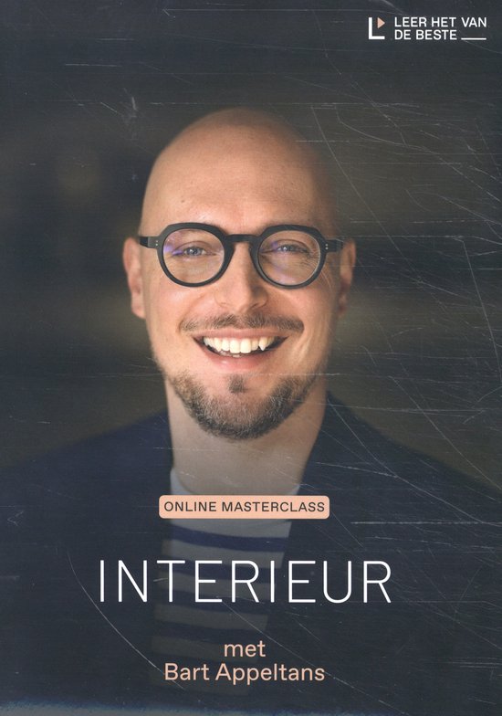 Interieur met Bart Appeltans / Leer het van de beste