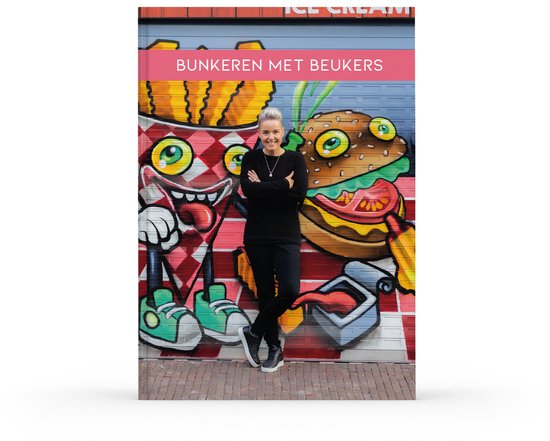 Bunkeren met Beukers - kookboeken - koken - afvallen - gezond eten