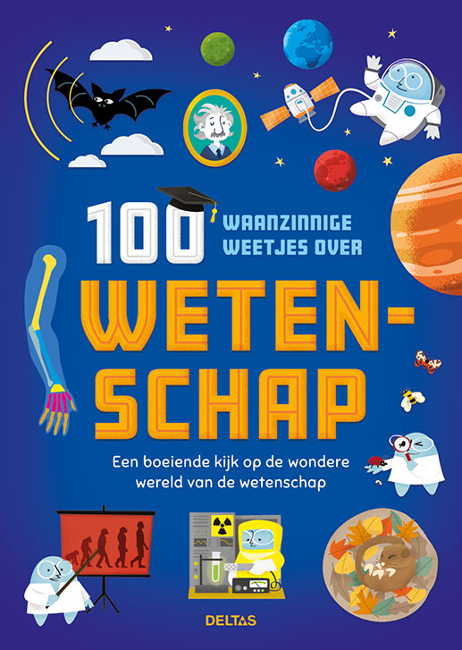 Alex Frith 100 Waanzinnige Weetjes Over Wetenschap