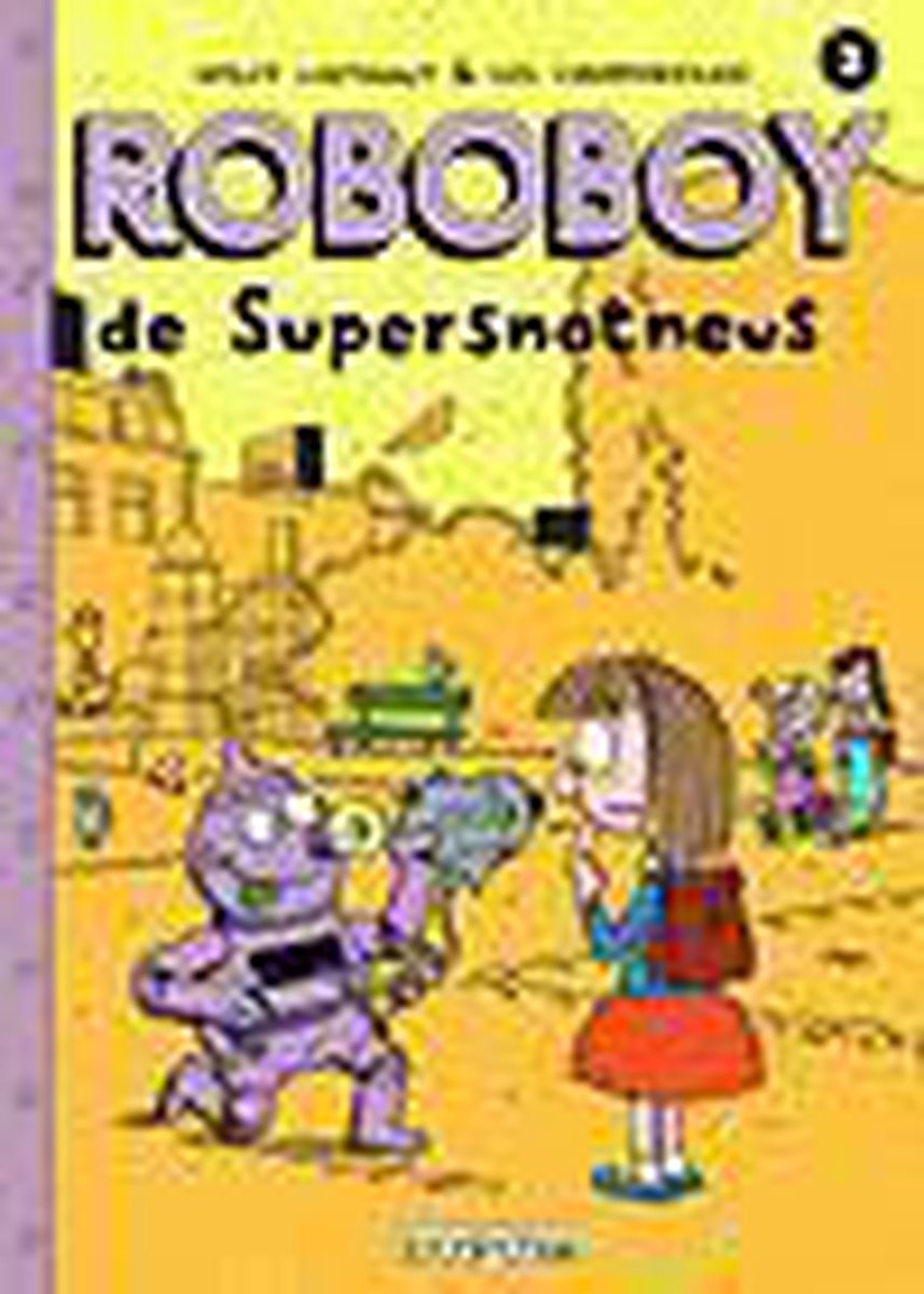 De supersnotneus / Robobay / 2