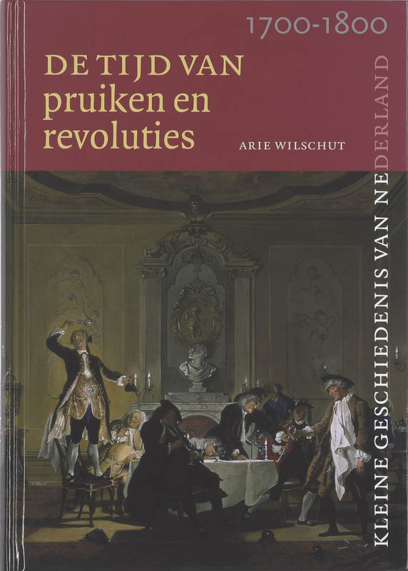 Tijd Van Pruiken En Revoluties (1700-1800)
