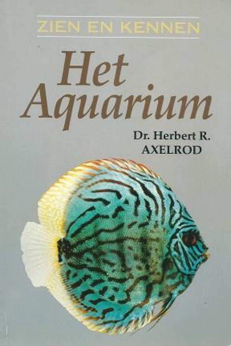 Het aquarium / Zien en kennen