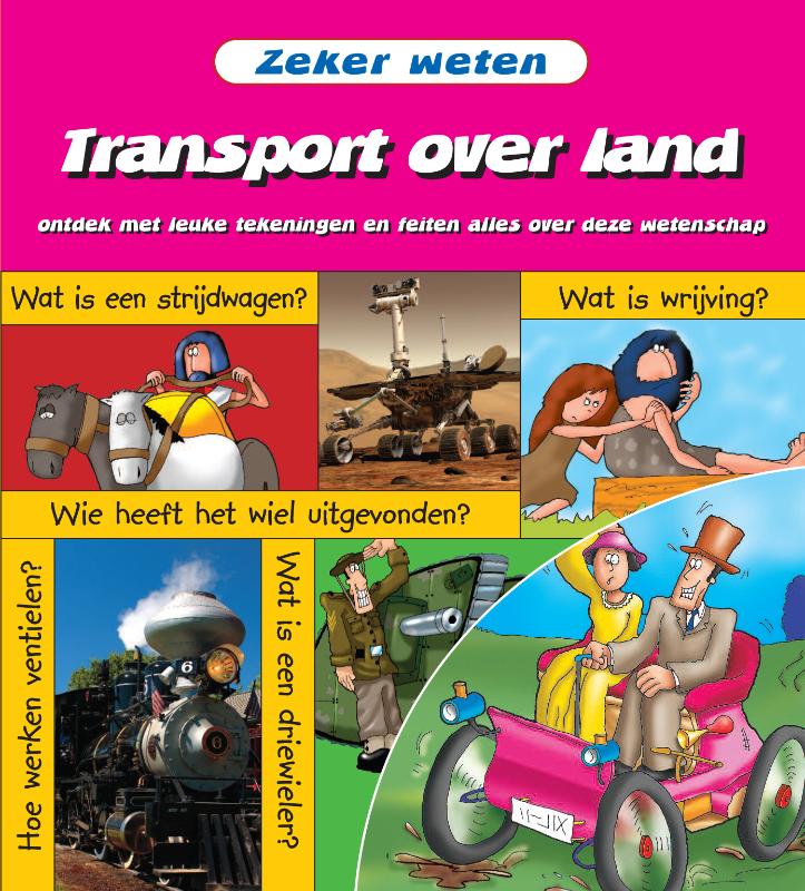 Transport over land / Zeker weten