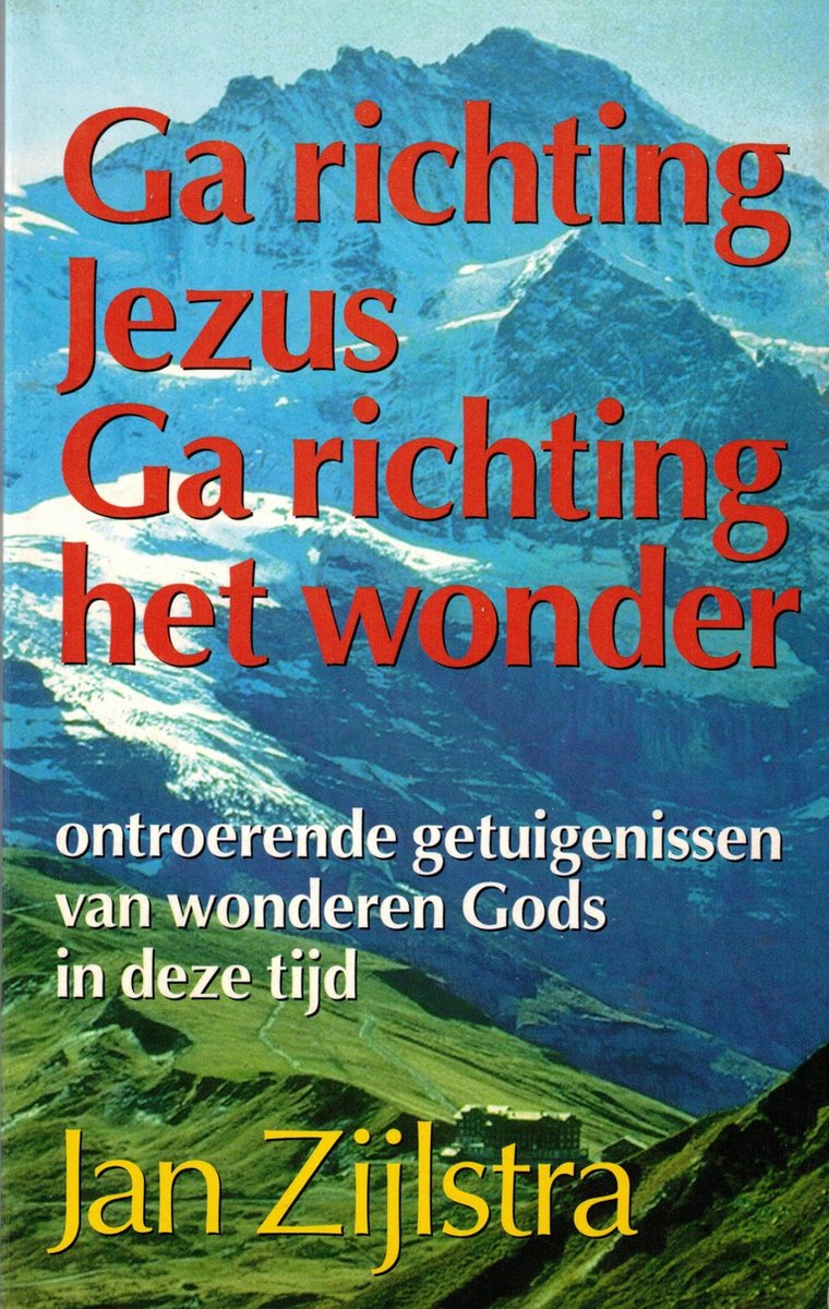 Ga richting Jezus, ga richting het wonder